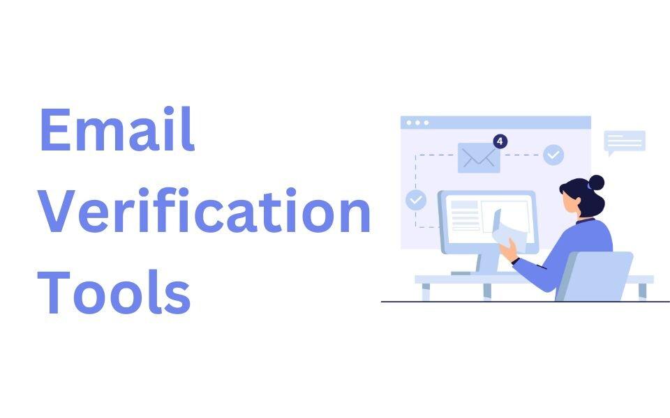 8 Best Handpicked Email Verification Tools for 2024